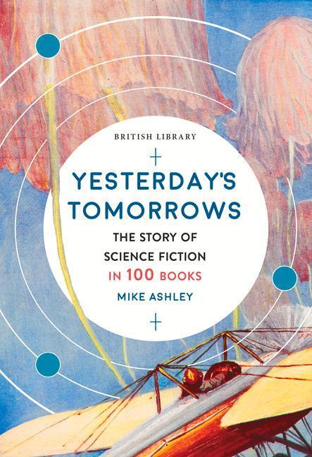 Cover: 9780712353717 | Yesterday's Tomorrows | Mike Ashley | Taschenbuch | Englisch | 2020