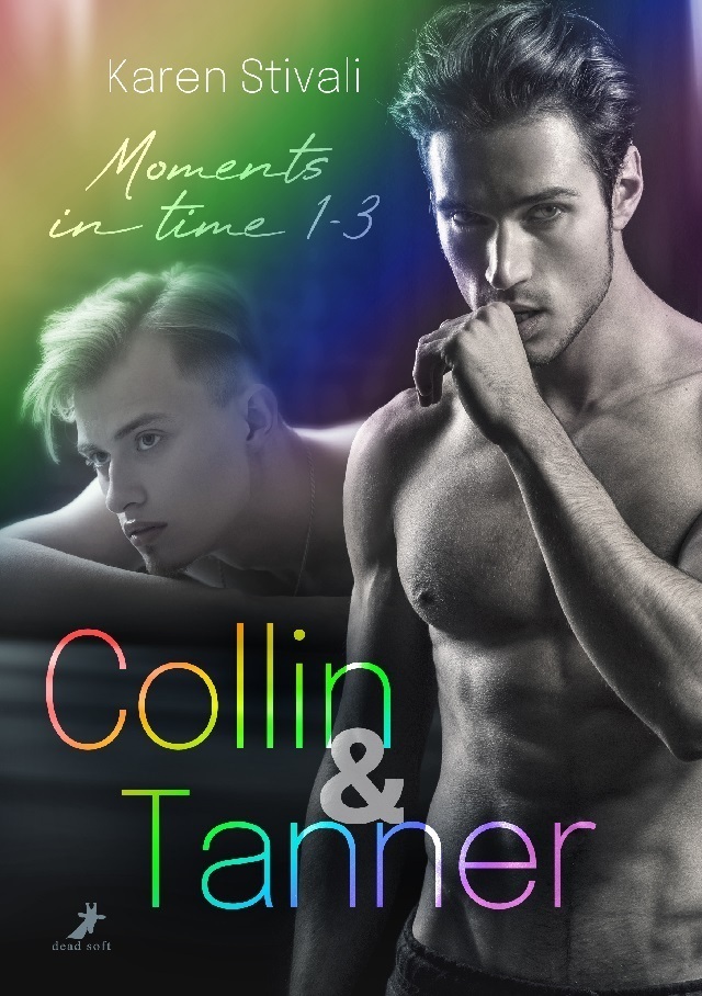 Cover: 9783960895282 | Collin &amp; Tanner | Moments in time 1-3 | Karen Stivali | Taschenbuch