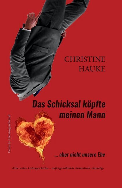 Cover: 9783038311966 | Das Schicksal köpfte meinen Mann - aber nicht unsere Ehe | Hauke