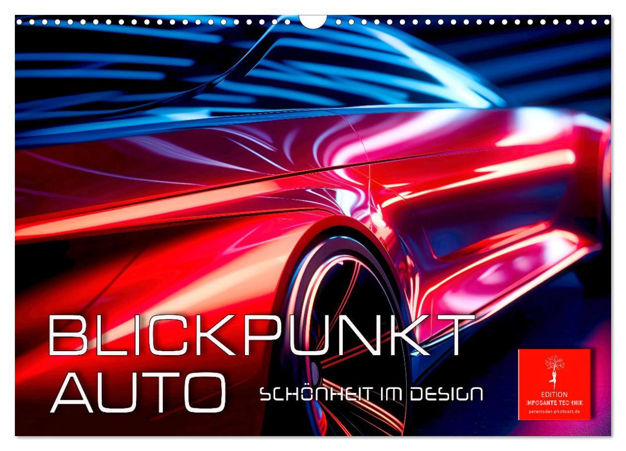 Cover: 9783383875588 | Blickpunkt Auto Schönheit im Design (Wandkalender 2025 DIN A3...