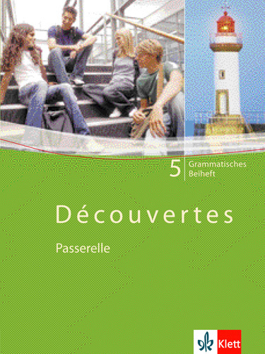 Cover: 9783125238824 | Découvertes 5. Passerelle | Grammatisches Beiheft 5. Lernjahr | Kunert