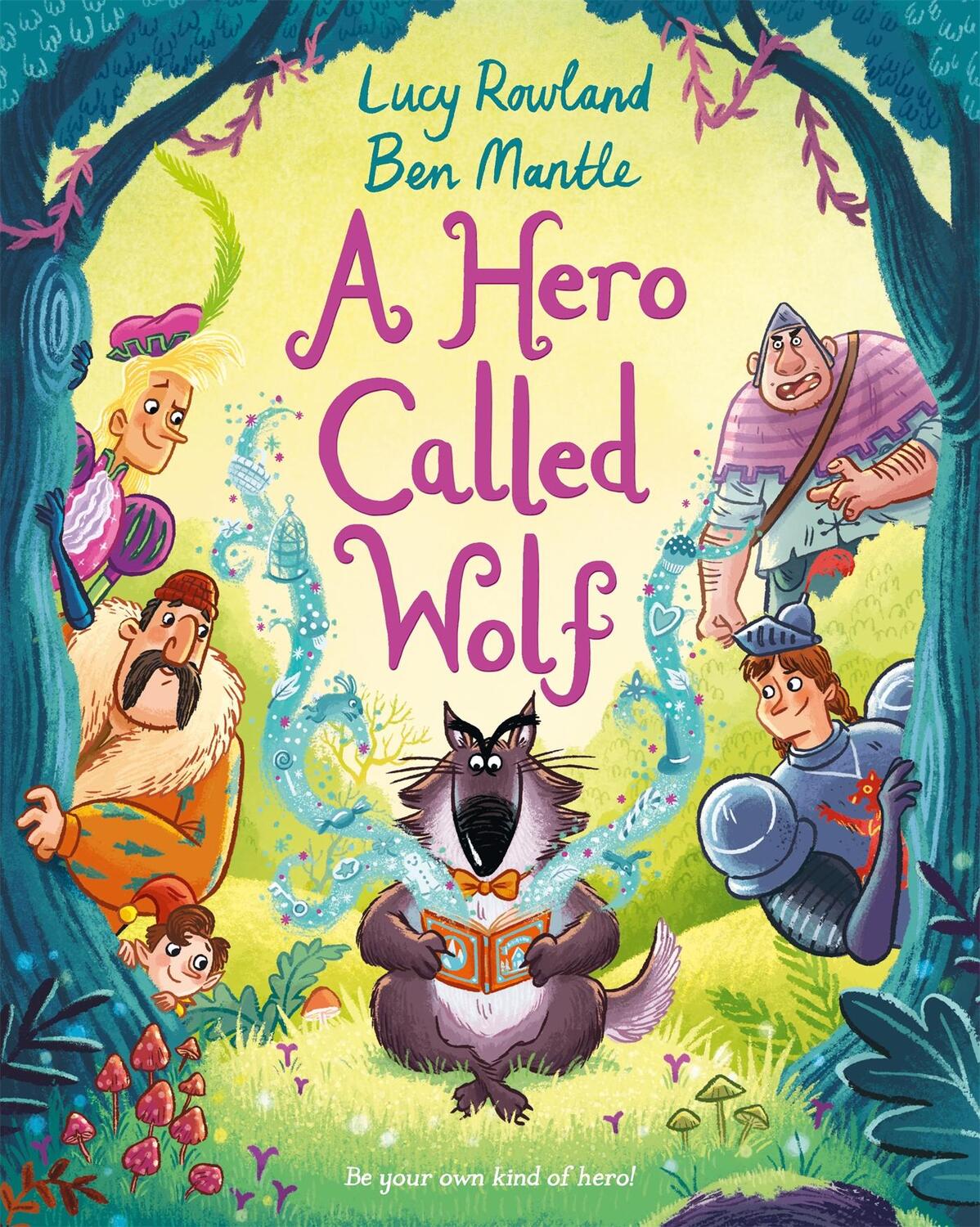 Cover: 9781529003680 | A Hero Called Wolf | Lucy Rowland | Taschenbuch | Englisch | 2022