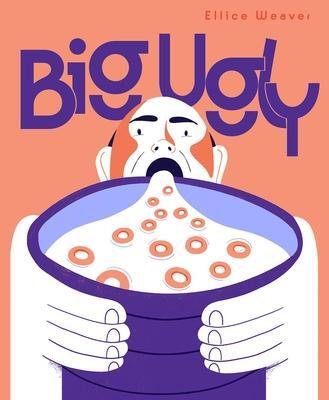 Cover: 9781910395660 | Big Ugly | Ellice Weaver | Buch | Gebunden | Englisch | 2023