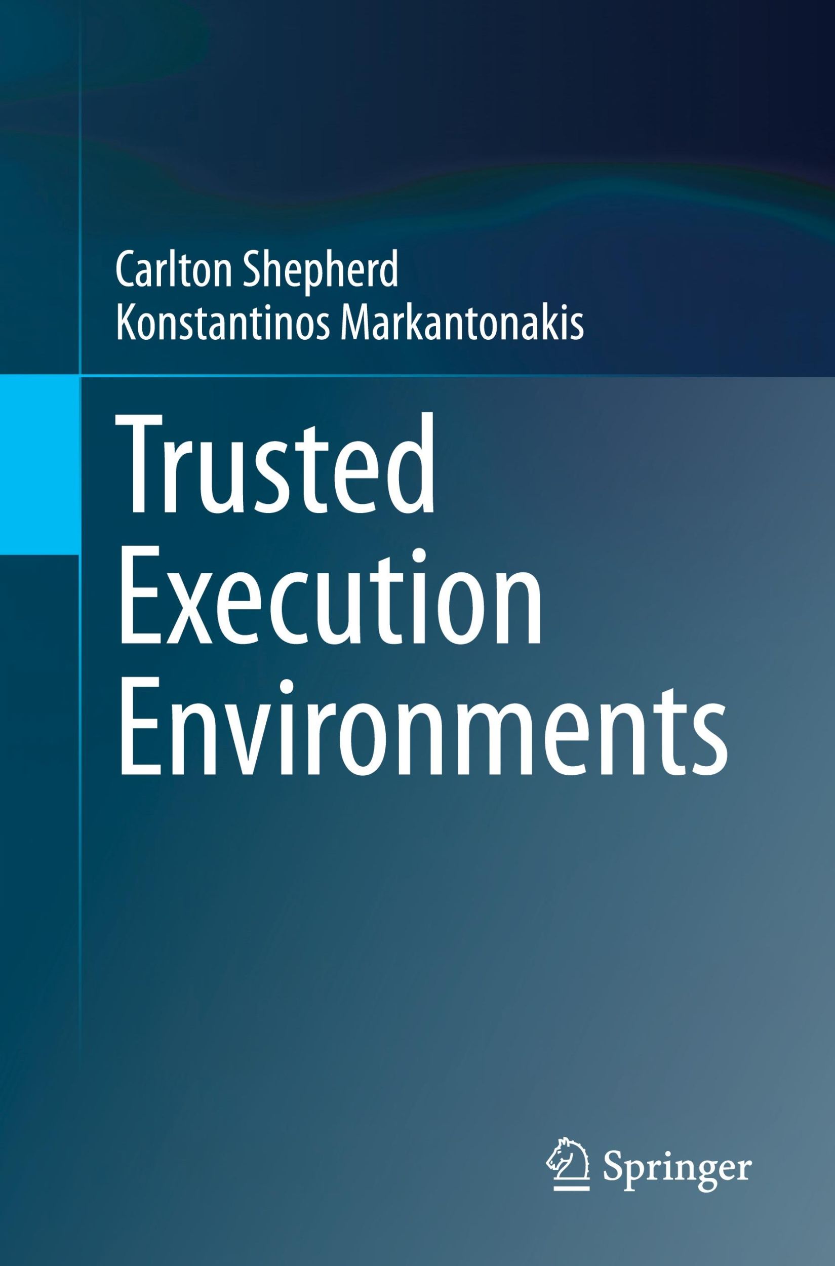 Cover: 9783031555602 | Trusted Execution Environments | Konstantinos Markantonakis (u. a.)