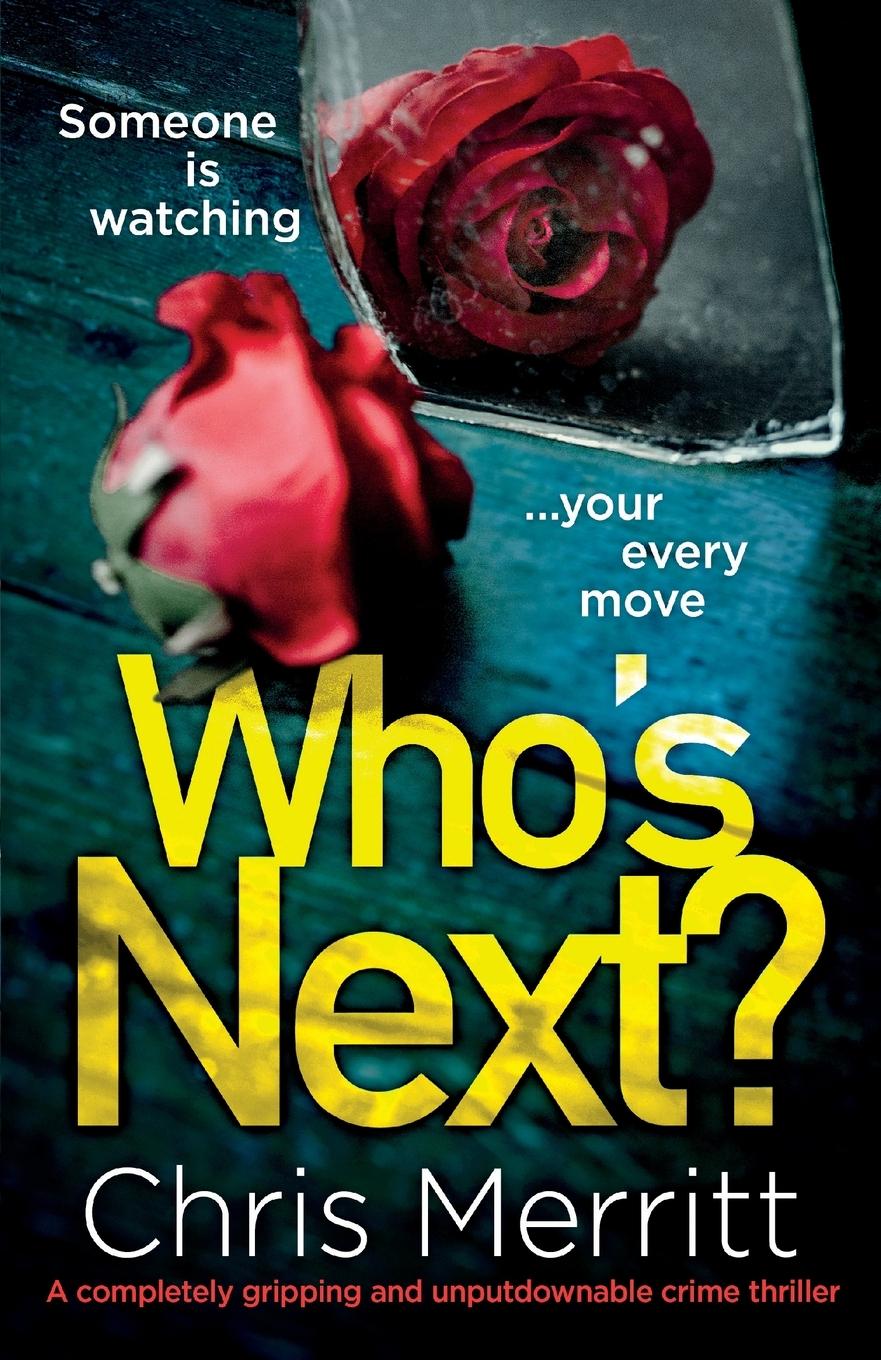 Cover: 9781838880224 | Who's Next? | A completely gripping and unputdownable crime thriller