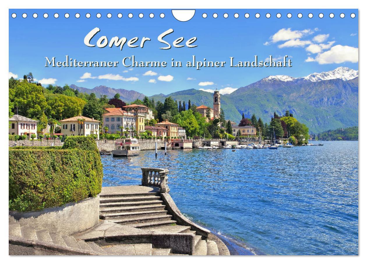 Cover: 9783435156047 | Comer See - Mediterraner Charme in alpiner Landschaft (Wandkalender...