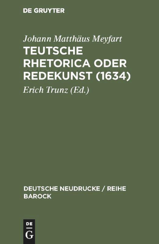 Cover: 9783484160217 | Teutsche Rhetorica oder Redekunst (1634) | Erich Trunz | Buch | ISSN