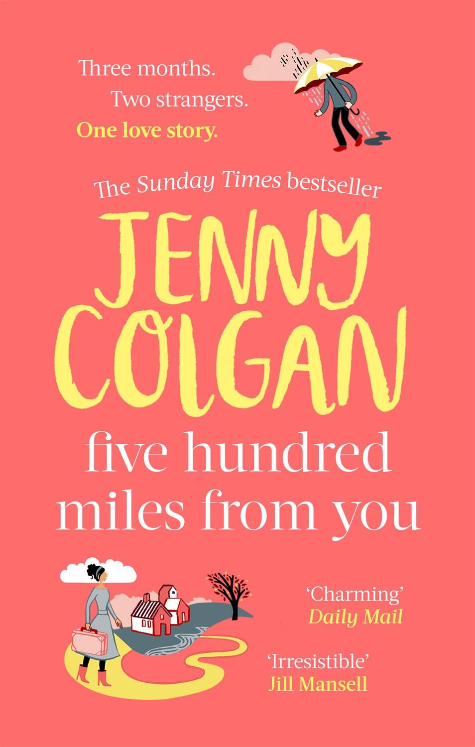 Cover: 9780751572025 | Five Hundred Miles From You | Jenny Colgan | Taschenbuch | 370 S.