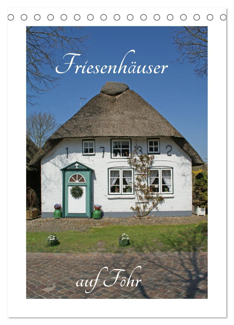 Cover: 9783435960897 | Friesenhäuser auf Föhr (Tischkalender 2025 DIN A5 hoch), CALVENDO...