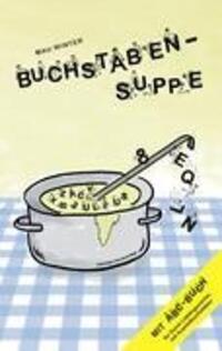 Cover: 9783848217779 | Buchstabensuppe | mit ABC-Buch | Mau Winter | Taschenbuch | Paperback