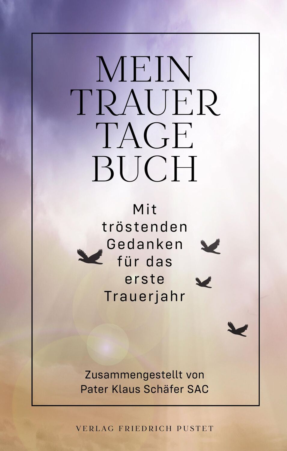 Cover: 9783791733715 | Mein Trauertagebuch | Mit tröstenden Gedanken für das erste Trauerjahr