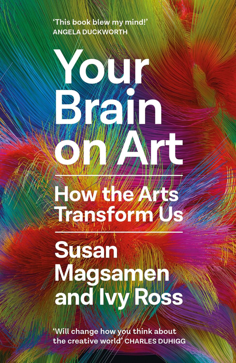 Cover: 9781805301202 | Your Brain on Art | How the Arts Transform Us | Ivy Ross (u. a.)