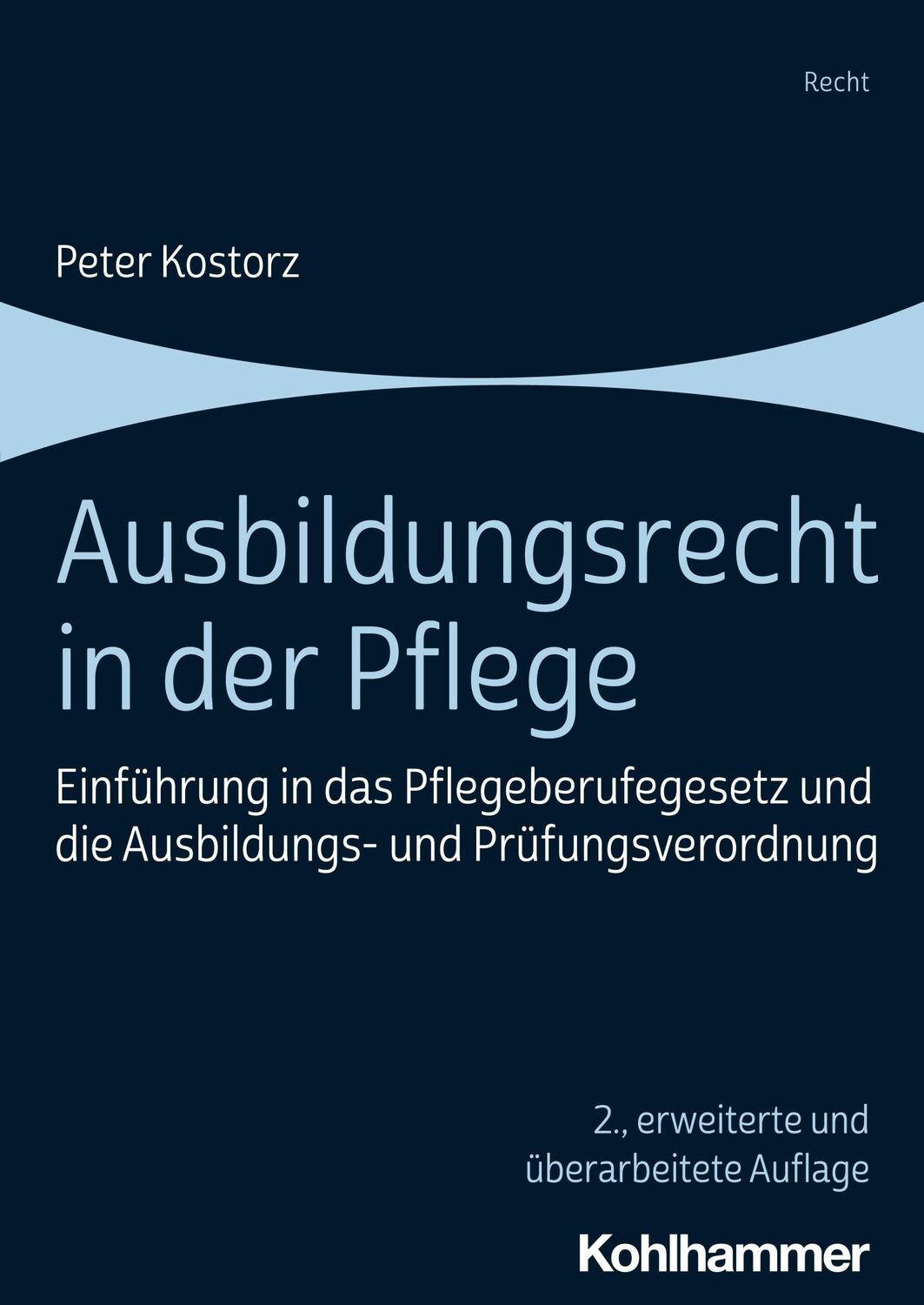 Cover: 9783170415409 | Ausbildungsrecht in der Pflege | Peter Kostorz | Taschenbuch | 242 S.