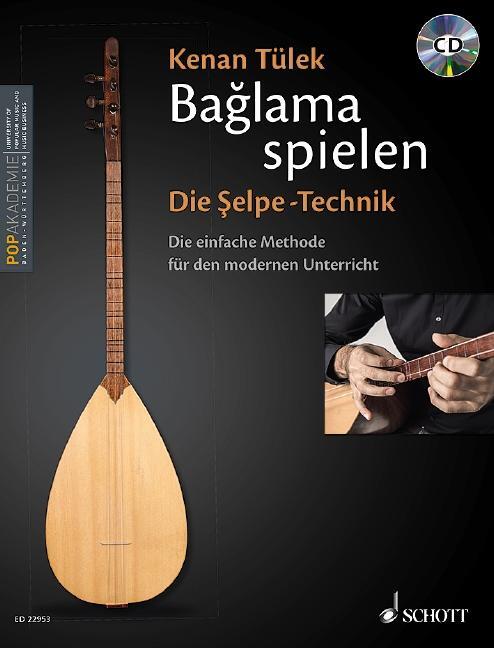 Cover: 9783795715182 | Baglama spielen - Die Selpe-Technik | Kenan Tülek | Broschüre | 84 S.