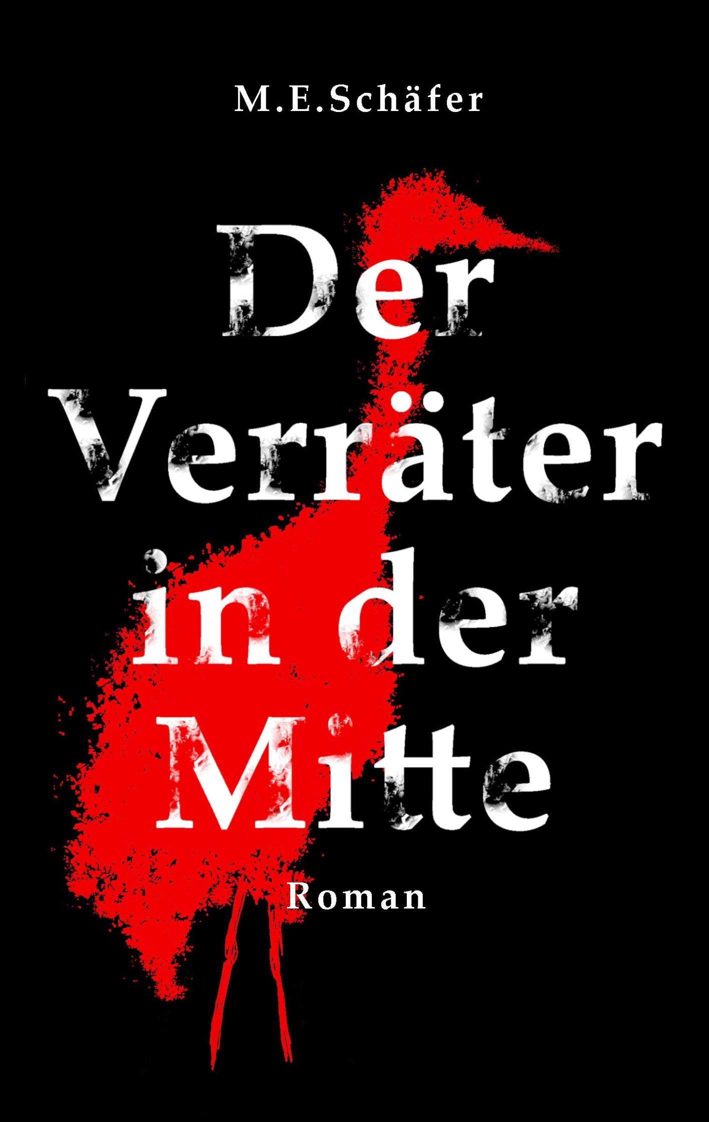 Cover: 9783752685633 | Der Verräter in der Mitte | M. E. Schäfer | Taschenbuch | Paperback