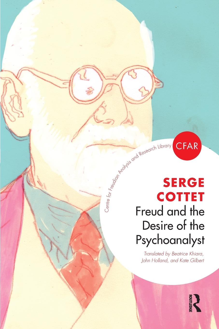 Cover: 9781855755925 | Freud and the Desire of the Psychoanalyst | Serge Cottet | Taschenbuch