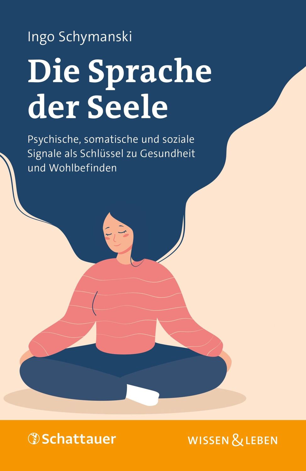 Cover: 9783608401875 | Die Sprache der Seele | Ingo Schymanski | Taschenbuch | Wissen &amp; Leben