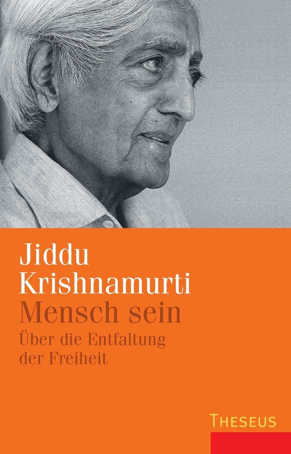 Cover: 9783899012361 | Mensch sein | Über die Entfaltung der Freiheit | Jiddu Krishnamurti