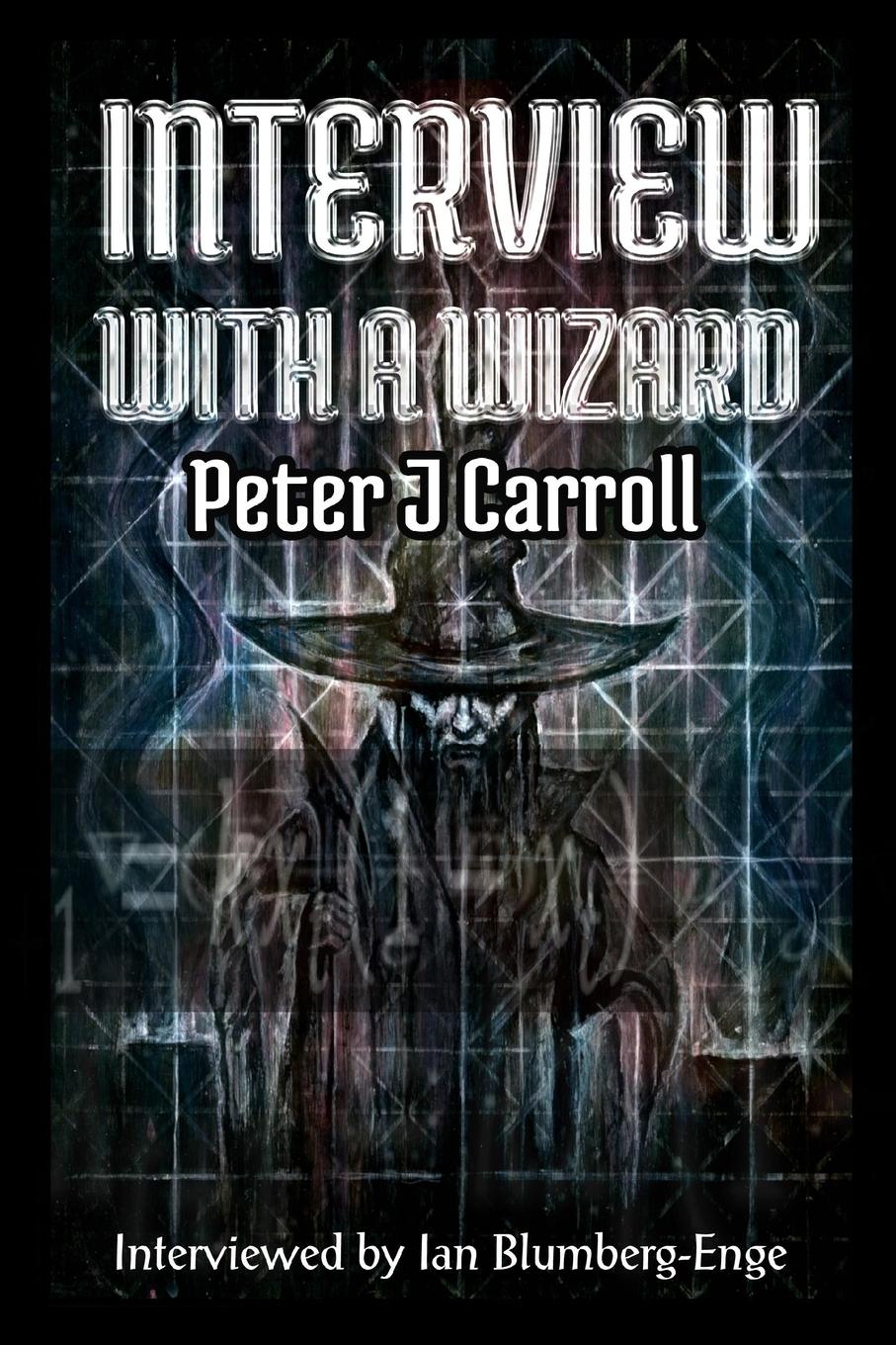 Cover: 9781914153143 | Interview with a Wizard - Peter J Carroll | Peter J Carroll | Buch