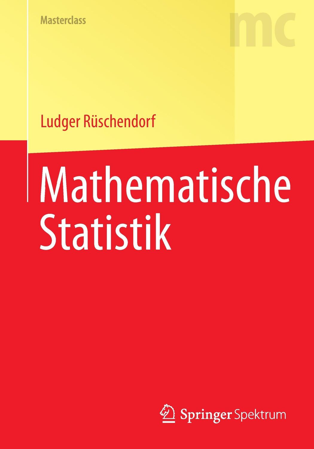 Cover: 9783642419966 | Mathematische Statistik | Ludger Rüschendorf | Taschenbuch | Paperback