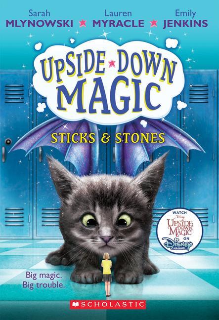 Cover: 9780545800501 | Sticks &amp; Stones (Upside-Down Magic #2) | Volume 2 | Mlynowski (u. a.)