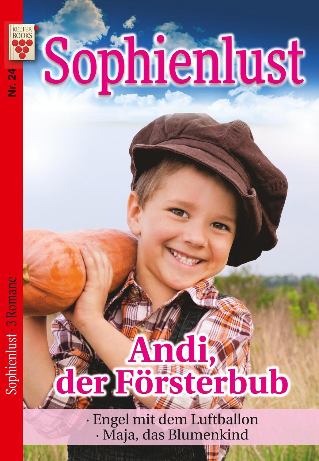 Cover: 9783962775926 | Sophienlust Nr. 24: Andi, der Försterbub / Engel mit dem Luftballon...