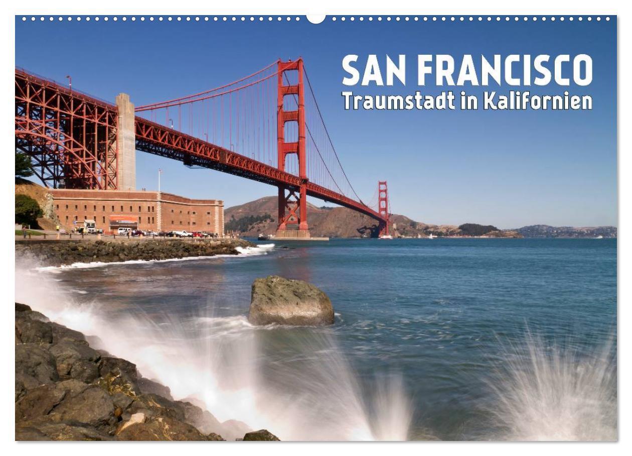 Cover: 9783435836178 | San Francisco - Traumstadt in Kalifornien (Wandkalender 2025 DIN A2...