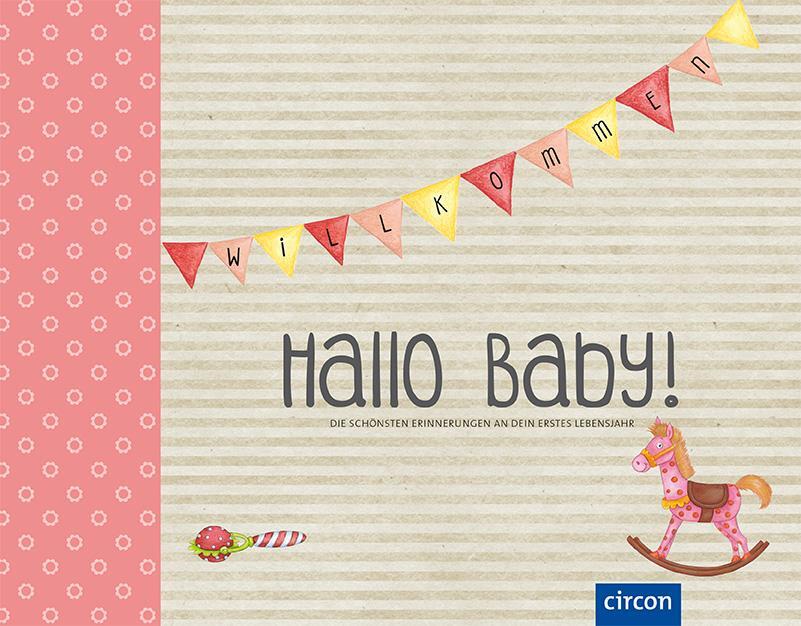 Cover: 9783817418039 | Hallo Baby! (Mädchen) | Cornelia Giebichenstein | Buch | Hallo Baby!