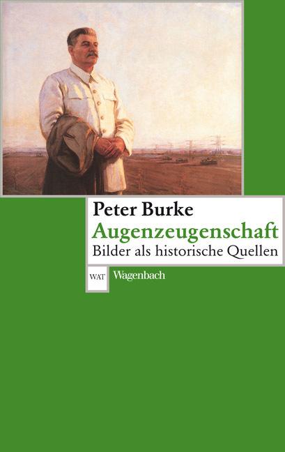 Cover: 9783803126313 | Augenzeugenschaft | Bilder als historische Quellen | Peter Burke