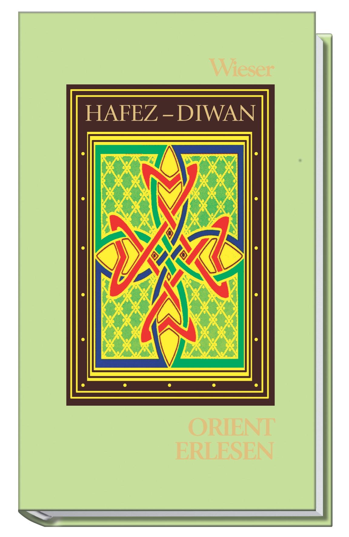 Cover: 9783851296747 | Hafez - Diwan der Ghaselen | Sämtliche Gedichte | ?afi? | Buch | 2007