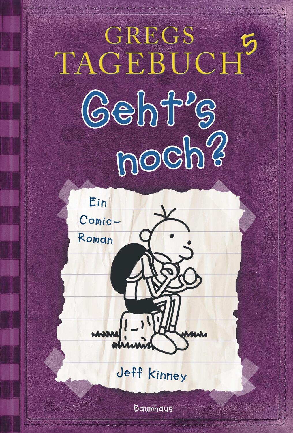 Cover: 9783833936364 | Gregs Tagebuch 05 - Geht's noch? | Jeff Kinney | Buch | Gregs Tagebuch