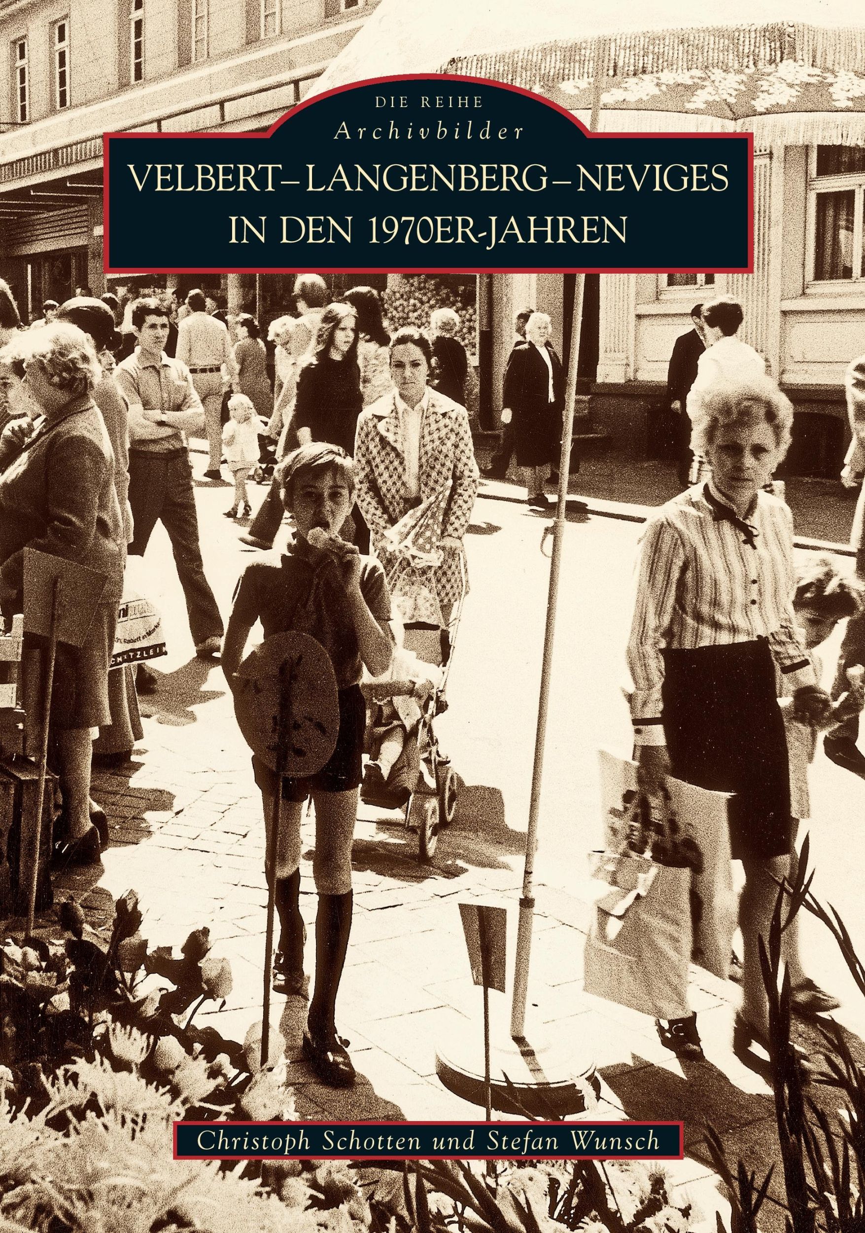 Cover: 9783866807938 | Velbert-Langenberg-Neviges in den 1970er-Jahren | Schotten (u. a.)