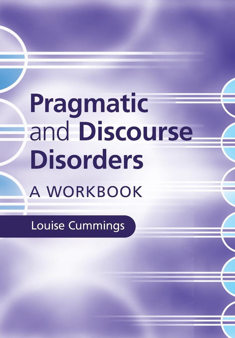 Cover: 9781107491960 | Pragmatic and Discourse Disorders | Louise Cummings | Taschenbuch