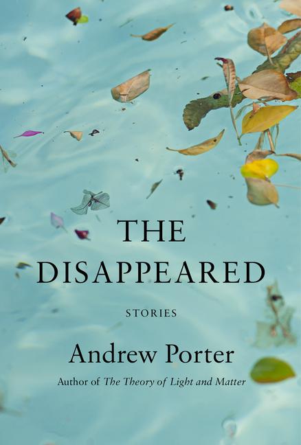 Cover: 9780593534304 | The Disappeared | Stories | Andrew Porter | Buch | Englisch | 2023