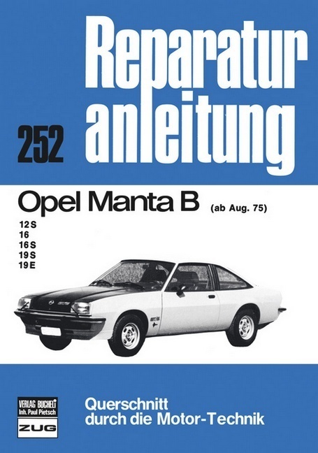 Cover: 9783716813126 | Opel Manta B ab 08/75 | 12 S, 16, 16 S, 19 S, 19 E | Buch | 133 S.