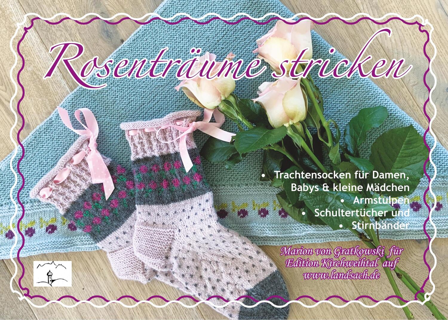 Cover: 9783751913683 | Rosenträume stricken | Marion von Gratkowski | Taschenbuch