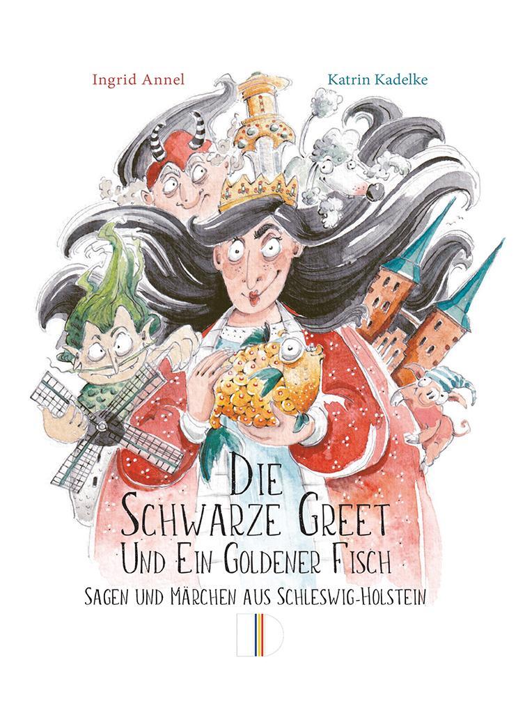 Cover: 9783944102641 | Die Schwarze Greet und ein goldener Fisch | Ingrid Annel | Buch | 2024