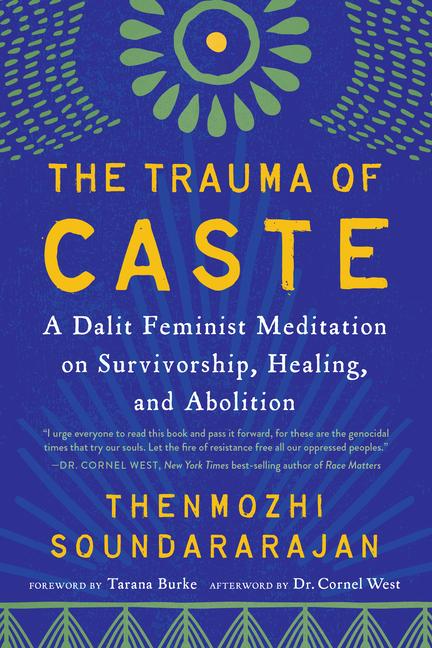 Cover: 9781623177652 | The Trauma of Caste: A Dalit Feminist Meditation on Survivorship,...