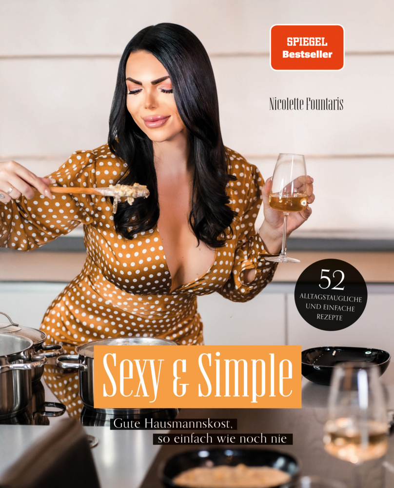 Cover: 9783960961345 | Sexy &amp; Simple. Gute Hausmannskost, so einfach wie noch nie | Fountaris