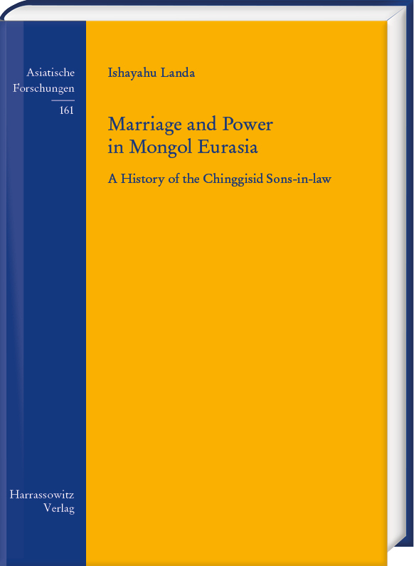 Cover: 9783447120524 | Marriage and Power in Mongol Eurasia | Ishayahu Landa | Buch | XVIII