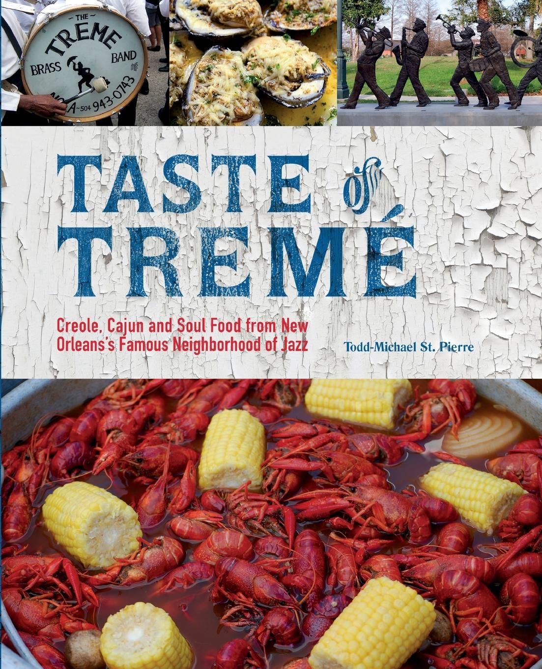 Cover: 9781646042623 | Taste of Tremé | Todd-Michael St Pierre | Taschenbuch | Englisch