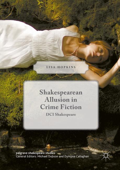 Cover: 9781137538741 | Shakespearean Allusion in Crime Fiction | DCI Shakespeare | Hopkins