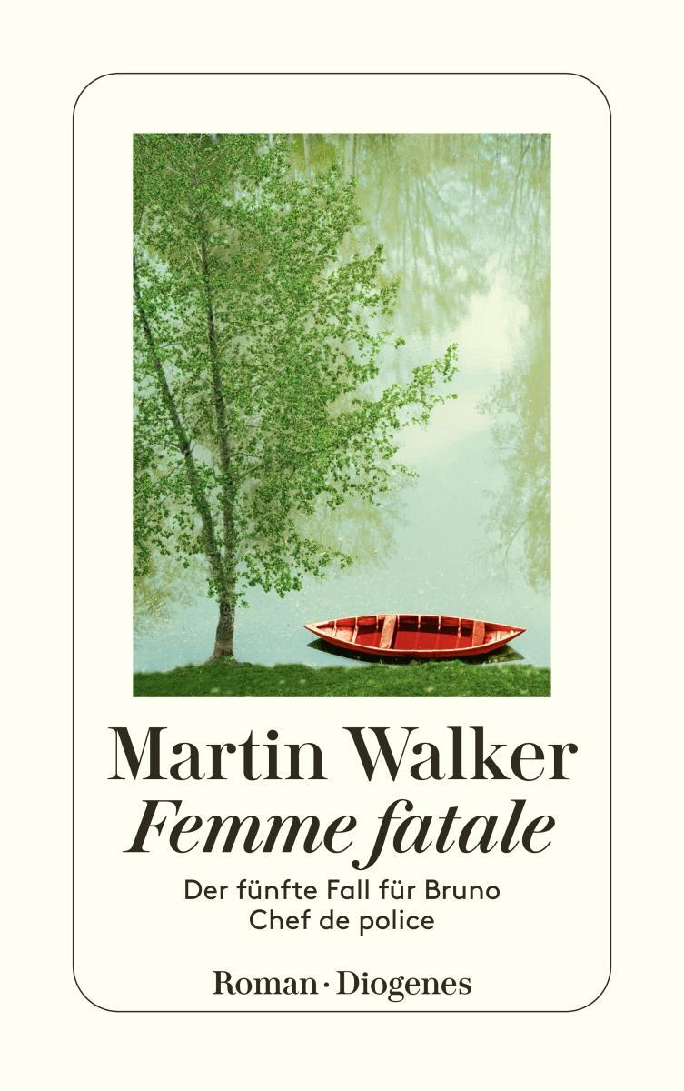 Cover: 9783257242935 | Femme fatale | Der fünfte Fall für Bruno, Chef de police | Walker