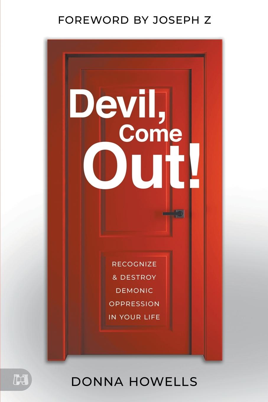 Cover: 9781667504247 | Devil, Come Out! | Donna Howells | Taschenbuch | Paperback | Englisch