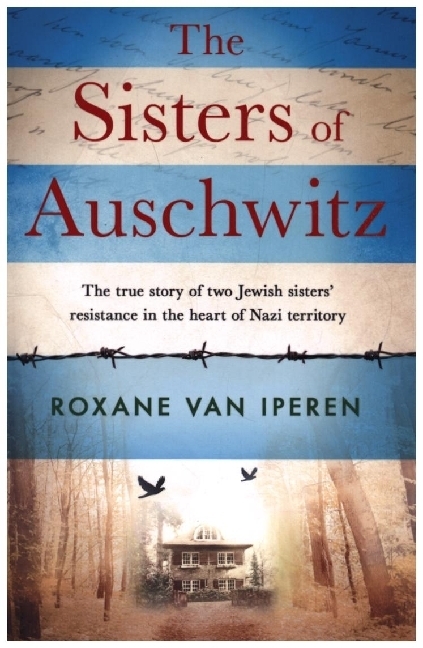 Cover: 9781841883755 | The Sisters of Auschwitz | Roxane van Iperen | Taschenbuch | Print PDF