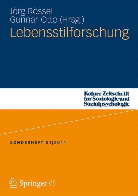 Cover: 9783531186283 | Lebensstilforschung | Gunnar Otte (u. a.) | Taschenbuch | Paperback