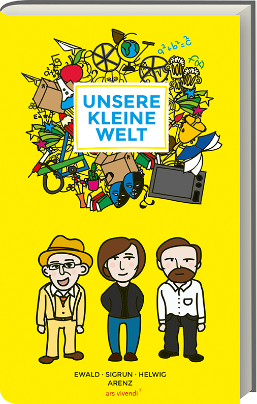 Cover: 9783869136844 | Unsere kleine Welt | Sigrun Arenz (u. a.) | Buch | 140 S. | Deutsch