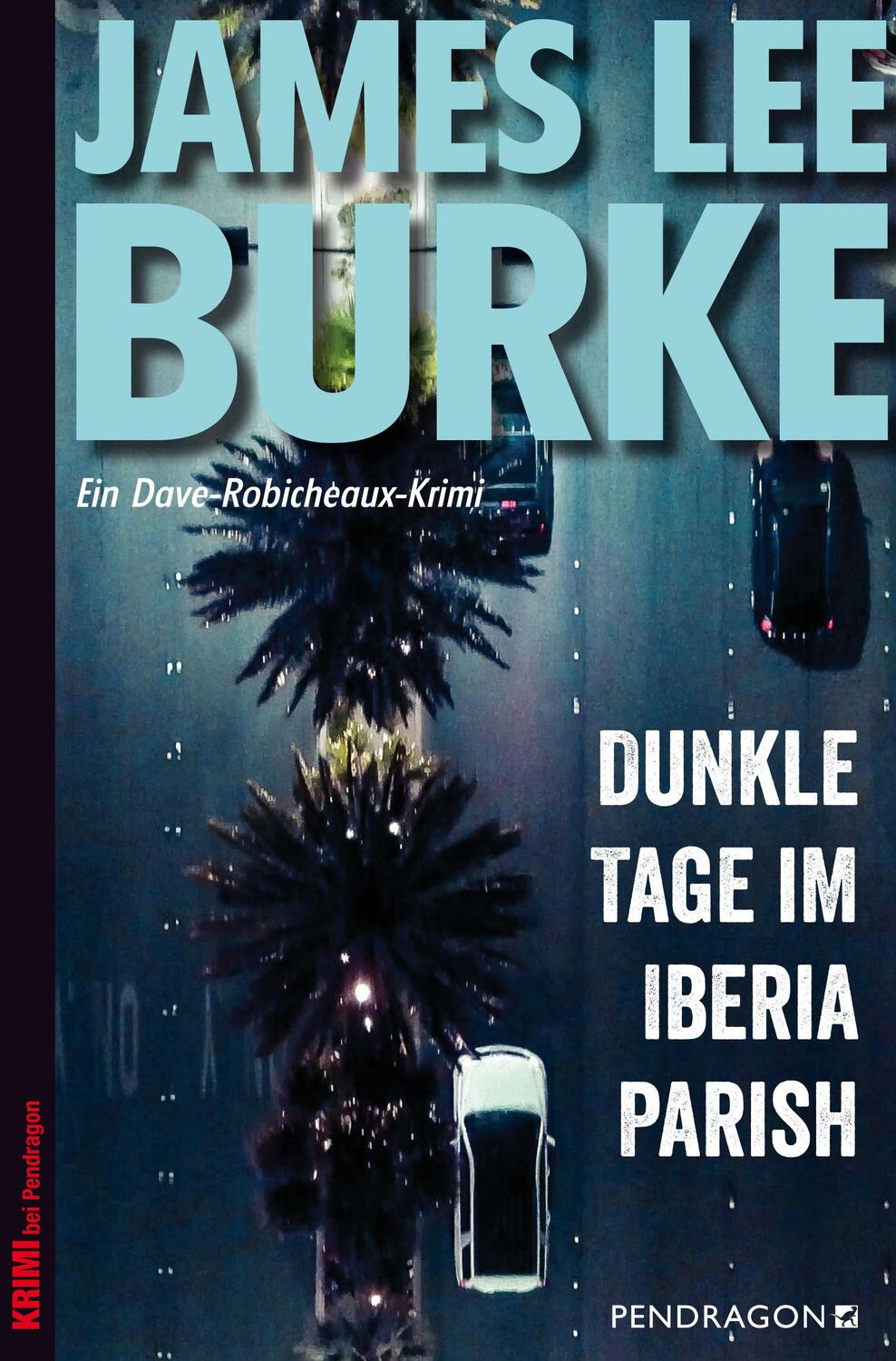 Cover: 9783865327451 | Dunkle Tage im Iberia Parish | Ein Dave Robicheaux-Krimi, Band 15