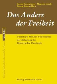 Cover: 9783791735009 | Das Andere der Freiheit | Georg Essen (u. a.) | Taschenbuch | 312 S.