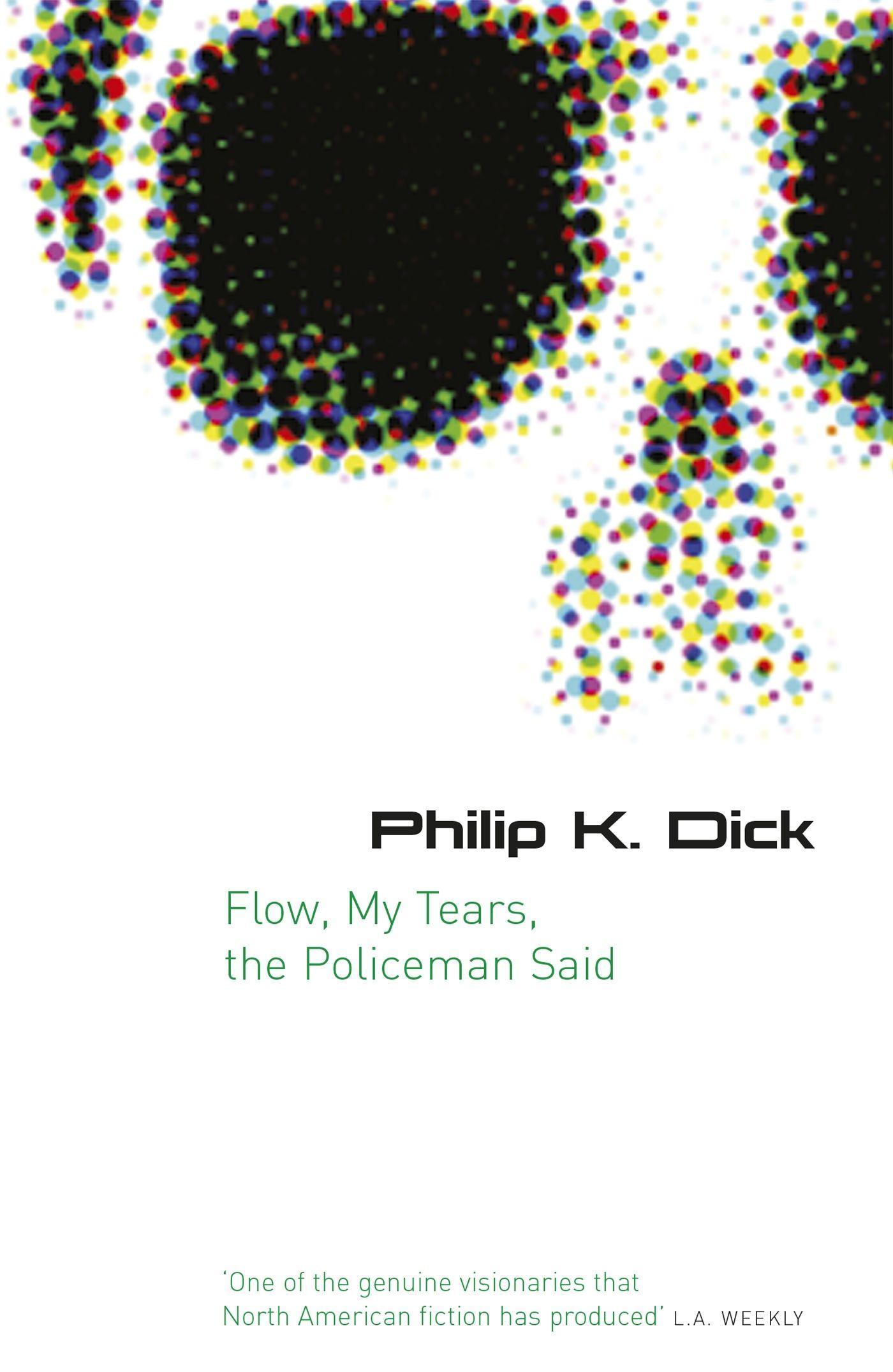 Cover: 9780575079953 | Flow My Tears, The Policeman Said | Philip K Dick | Taschenbuch | 2007